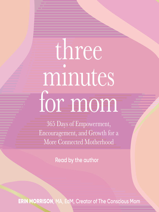 Title details for Three Minutes for Mom by Erin Morrison - Available